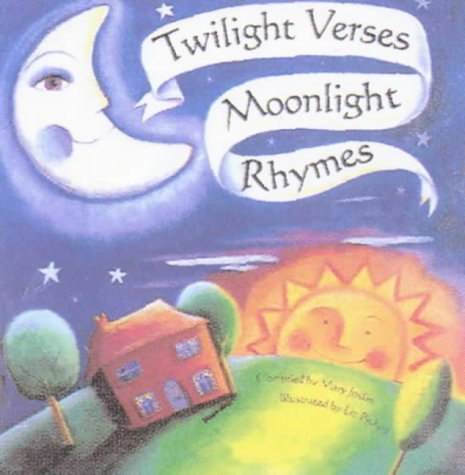 Twilight Verses, Moonlight Rhymes (9780745938172) by Joslin, Mary; Pichon, Liz