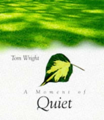 Beispielbild fr A Moment of Quiet (Moments Minis) zum Verkauf von WorldofBooks