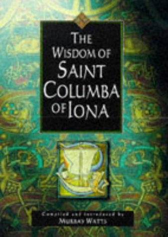 Stock image for The Wisdom of St. Columba (The wisdom of. series) for sale by WorldofBooks