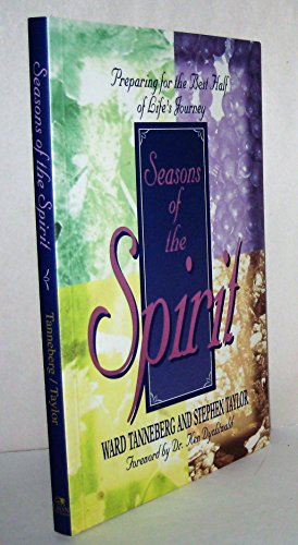 Stock image for Seasons of the Spirit: Preparing for the Best Half of Life's Journey for sale by SecondSale