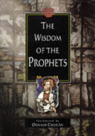 Beispielbild fr The Wisdom of the Prophets (The wisdom of. series) zum Verkauf von WorldofBooks