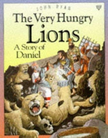 9780745939193: The Very Hungry Lions: A Story of Daniel (Picture Storybooks)