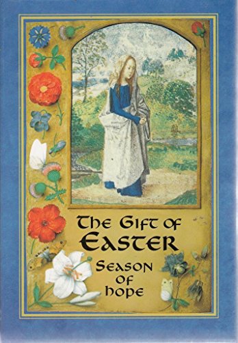 Stock image for The Gift of Easter: Seasons of Hope for sale by WorldofBooks