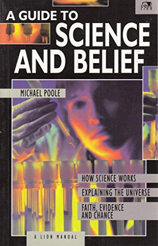 Imagen de archivo de A Guide to Science and Belief (Lion Manual) a la venta por WorldofBooks