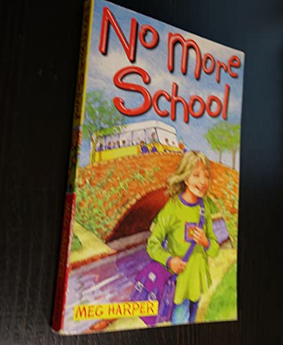 Beispielbild fr No More School zum Verkauf von WorldofBooks