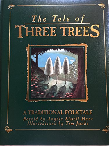 Beispielbild fr The Tale of Three Trees : A Traditional Folktale zum Verkauf von Half Price Books Inc.
