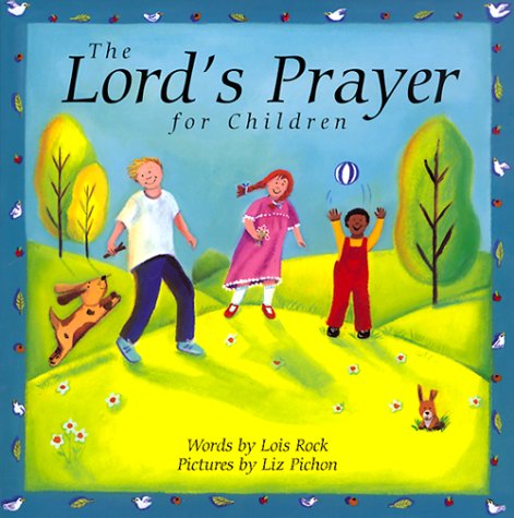 Beispielbild fr The Lord's Prayer for Children zum Verkauf von Better World Books