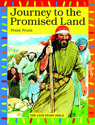 Beispielbild fr Journey to the Promised Land (Lion Story Bible) zum Verkauf von AwesomeBooks