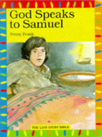 Beispielbild fr God Speaks to Samuel (Lion Story Bible) zum Verkauf von AwesomeBooks