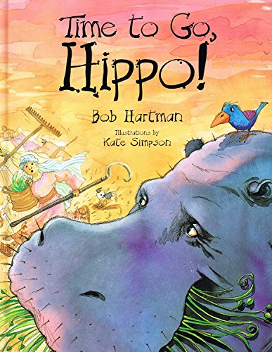 Beispielbild fr Time to Go, Hippo zum Verkauf von Gulf Coast Books