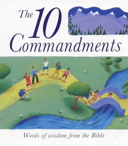 Beispielbild fr The Ten Commandments: Words of Wisdom from the Bible zum Verkauf von WorldofBooks