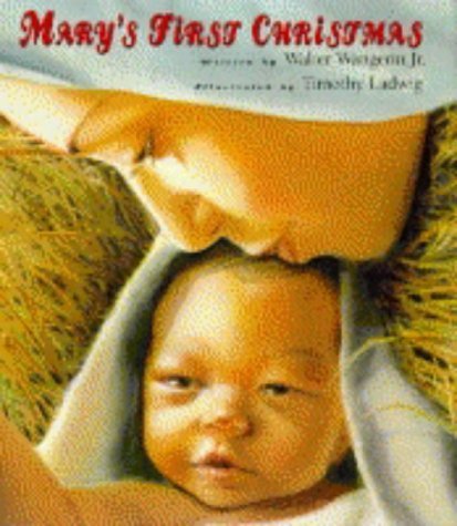 Mary's First Christmas (9780745942759) by Walter Wangerin Jr.