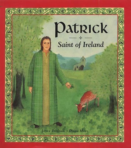 Patrick of Ireland (9780745942957) by Joyce Denham