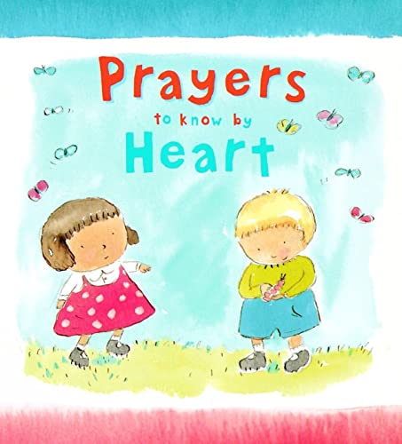 Beispielbild fr Prayers to Know by Heart zum Verkauf von AwesomeBooks