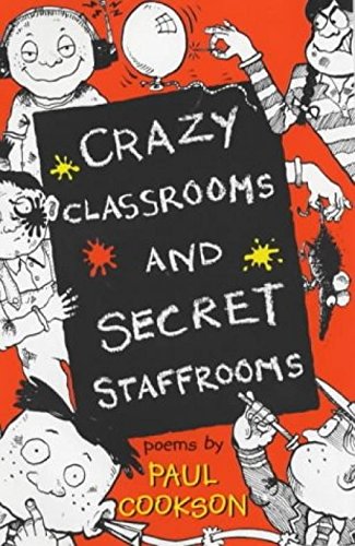 Stock image for Crazy Classrooms and Secret Staffrooms for sale by WorldofBooks