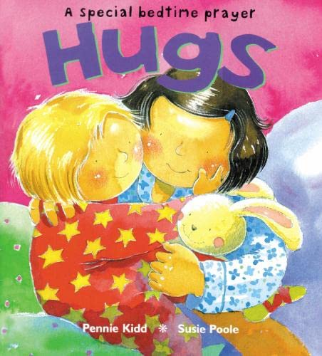 Imagen de archivo de Hugs: A Special Bedtime Prayer a la venta por AwesomeBooks