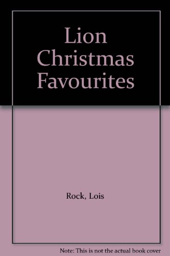 Lion Christmas Favourites (9780745946481) by Lois Rock