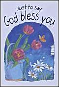 Stock image for Just to Say God Bless You for sale by ThriftBooks-Dallas