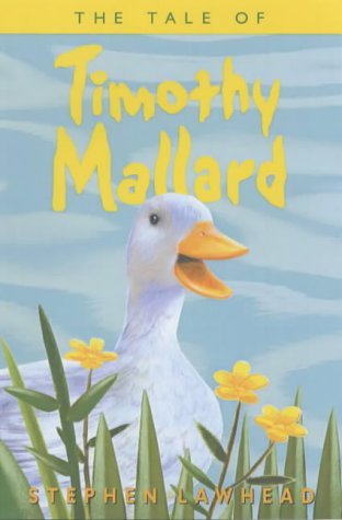 Stock image for The Tale of Timothy Mallard: The Second Riverbank Story for sale by HPB Inc.