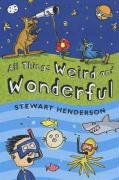 9780745946788: All Things Weird and Wonderful