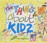 The Thing About Kids (9780745946801) by Yaconelli, Mike