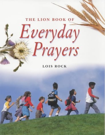 Beispielbild fr The Lion Book of Everyday Prayers for Children zum Verkauf von WorldofBooks