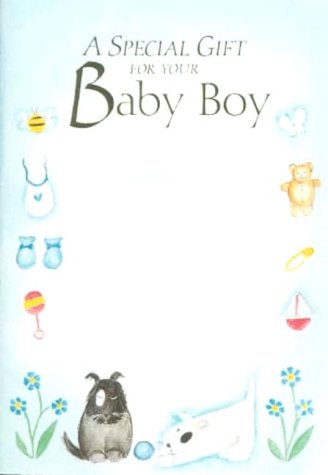 A Special Gift for Your Baby Boy (9780745947167) by Sarah Medina