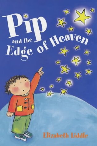 Beispielbild fr Pip and the Edge of Heaven zum Verkauf von Reuseabook