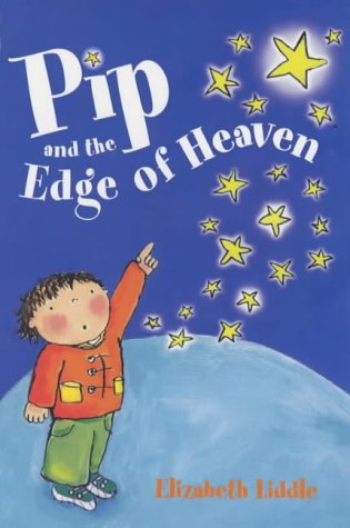 Stock image for Pip and the Edge of Heaven for sale by WorldofBooks