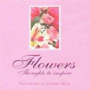 Flowers: Thoughts to Inspire (9780745947235) by Watson, Jean