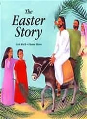 The Easter Story (9780745947419) by Rock, Lois