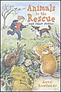 Beispielbild fr Animals to the Rescue: And Other Stories zum Verkauf von WorldofBooks