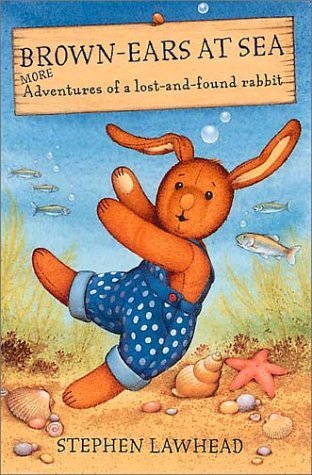Beispielbild fr Brown-ears at Sea: More Adventures of the Lost-and-found Rabbit zum Verkauf von WorldofBooks