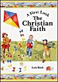 Beispielbild fr First Look: The Christian Faith zum Verkauf von WorldofBooks