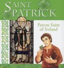 Saint Patrick: Patron Saint of Ireland (9780745948119) by Rock, Lois