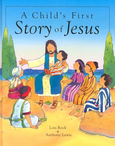 Beispielbild fr A Child  s First Story of Jesus zum Verkauf von WorldofBooks