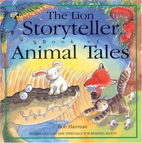 Imagen de archivo de The Lion Storyteller Book of Animal Tales a la venta por WorldofBooks