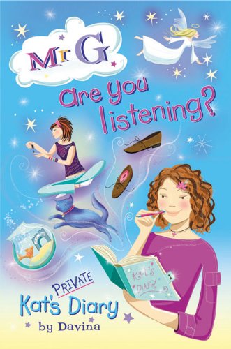 Mr G. Are You Listening?: Kat's Private Diary (9780745948416) by Davina