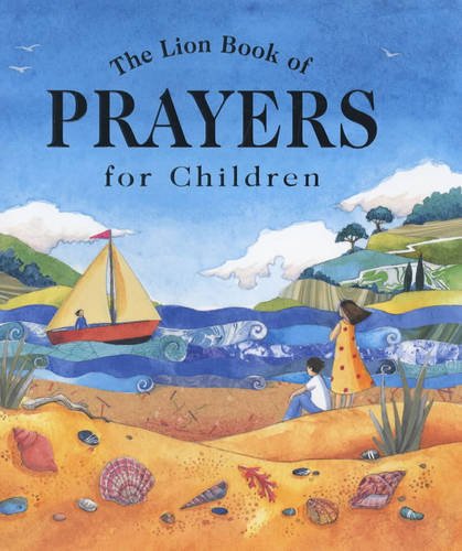 Beispielbild fr The Lion Book of Prayers for Children zum Verkauf von AwesomeBooks
