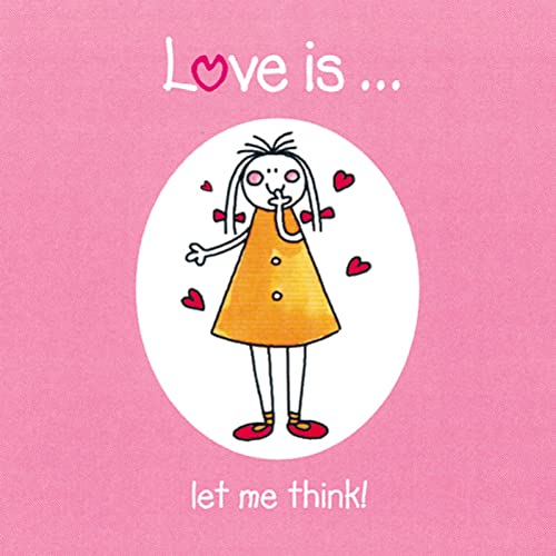 Stock image for Love is.: Let me think for sale by Goldstone Books