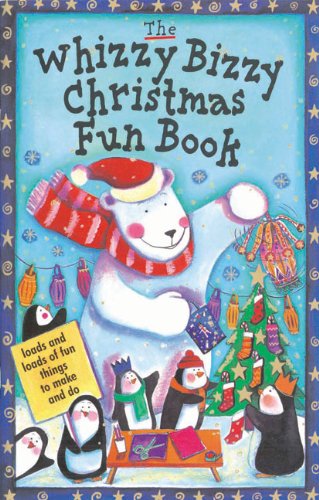Stock image for The Whizzy Bizzy Christmas Fun Book for sale by Wonder Book