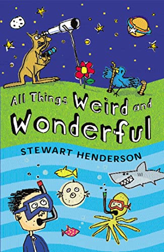 Imagen de archivo de All Things Weird and Wonderful a la venta por WorldofBooks
