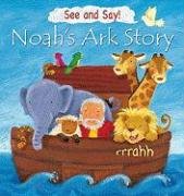 Stock image for See and Say! Noah's Ark Story for sale by ThriftBooks-Atlanta