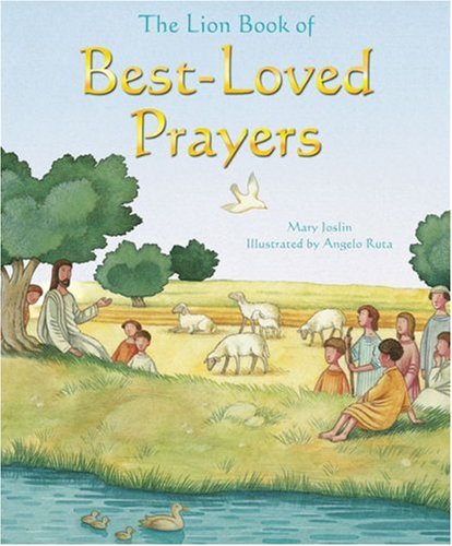 Stock image for The Lion Book of Best-Loved Prayers for sale by WorldofBooks