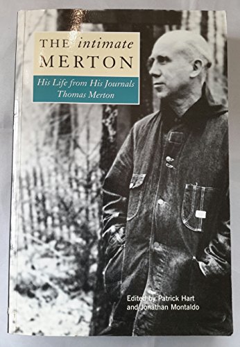 9780745950174: The intimate Merton: his life from his journals.
