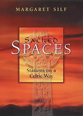 Imagen de archivo de Sacred Spaces: Stations on a Celtic Way a la venta por WorldofBooks