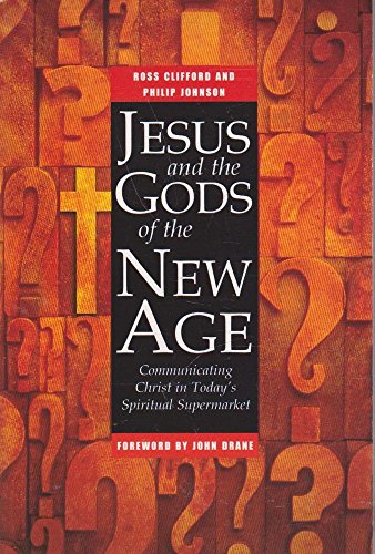 Beispielbild fr Jesus and the Gods of the New Age: Communicating Christ in Todays Spiritual Supermarket zum Verkauf von Reuseabook