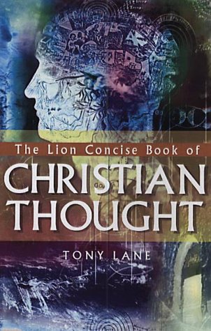 9780745950891: The Lion Concise Book of Christian Thought (The Lion concise reference library)