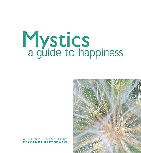 Stock image for Mystics: A Guide to Happiness for sale by ThriftBooks-Atlanta