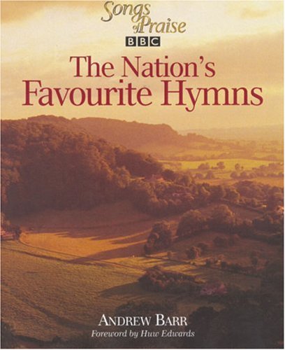 Beispielbild fr Songs of Praise" The Nations Favourite Hymns zum Verkauf von Reuseabook